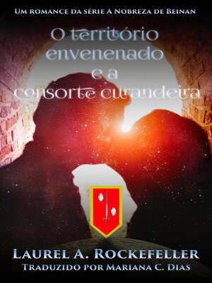 cover image of O território envenenado e a consorte curandeira